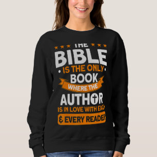 The Bible Is The Only Book Bible Study Christian Sweatshirt