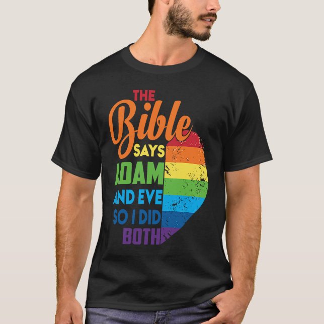 The Bible says Adam and Eve so I did Both T-Shirt (Front)