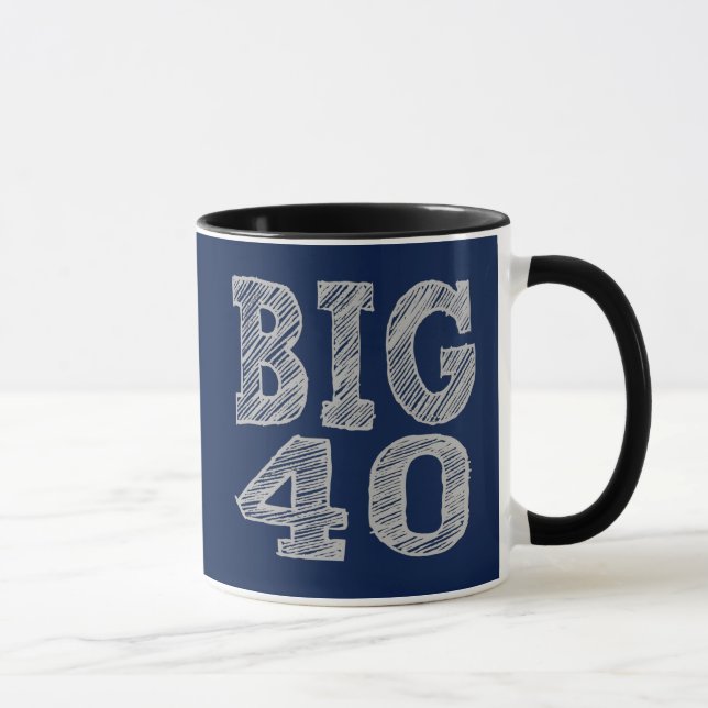 The BIG 40 Fortieth Birthday Mug (Right)