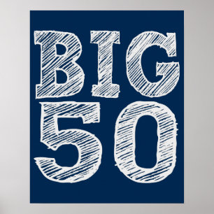 The BIG 50 Fiftieth Birthday Poster