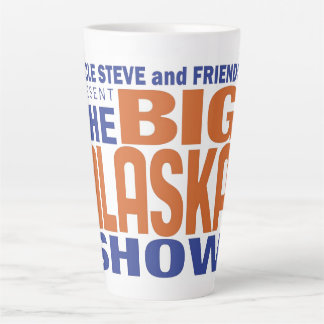The Big Alaska Show Latte Mug