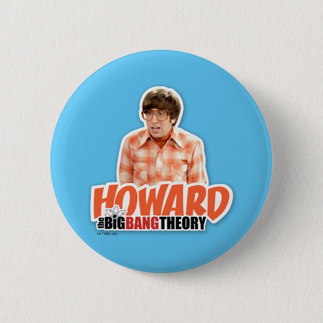 The Big Bang Theory | Howard 6 Cm Round Badge (Front)