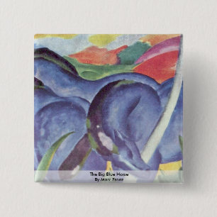 The Big Blue Horse By Marc Franz 15 Cm Square Badge