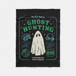 The Big Book Of Ghost Hunting Funny Halloween  Fleece Blanket