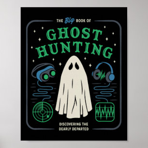 The Big Book Of Ghost Hunting Funny Halloween Poster