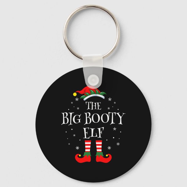 The Big Booty Elf Christmas Family Matching Group  Key Ring (Front)