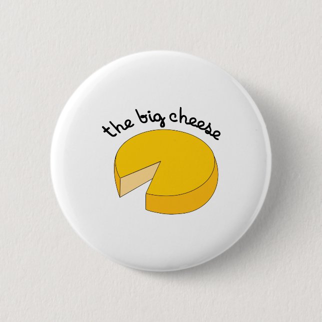 The Big Cheese 6 Cm Round Badge (Front)