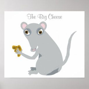 The Big Cheese Poster