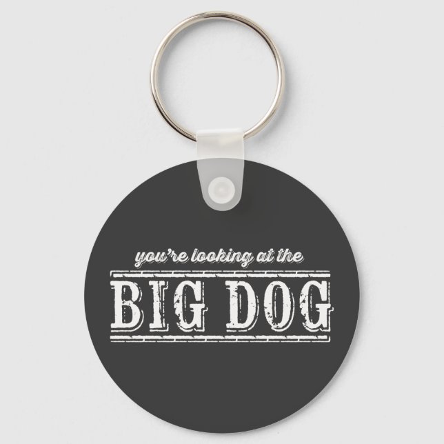 The Big Dog Key Ring (Front)