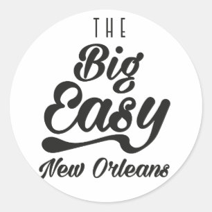 The Big  Easy New Orleans Classic Round Sticker