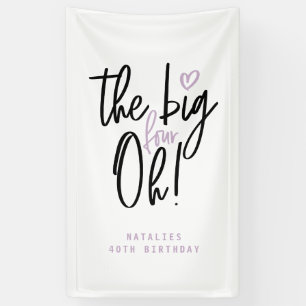 The big four oh! 40th birthday party banner