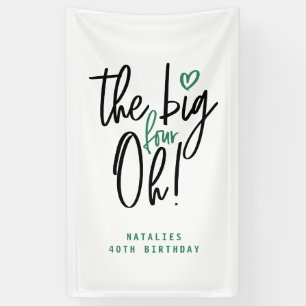 The big four oh! 40th birthday party banner