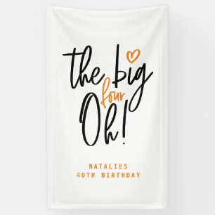 The big four oh! 40th birthday party banner