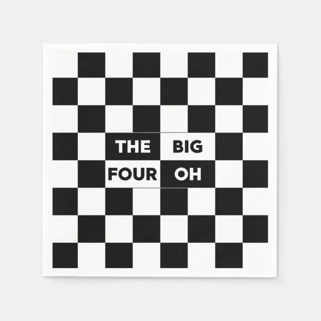 The Big Four Oh Black and White Chequered Pattern Napkin (Front)