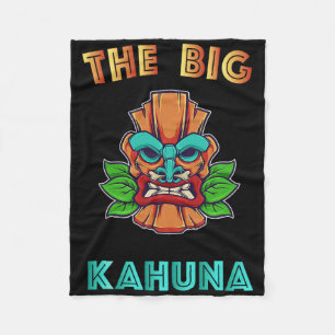 The Big Kahuna Funny Hawaiian Tiki Dad Boss Gift  Fleece Blanket