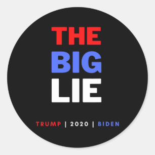 The Big Lie Trump Desantis Classic Round Sticker