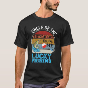 The Big One Birthday Theme Fishing Uncle Of Birthd T-Shirt