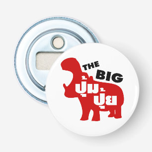 THE BIG PUM PUI ☆ Fat in Thai Language ☆ Bottle Opener