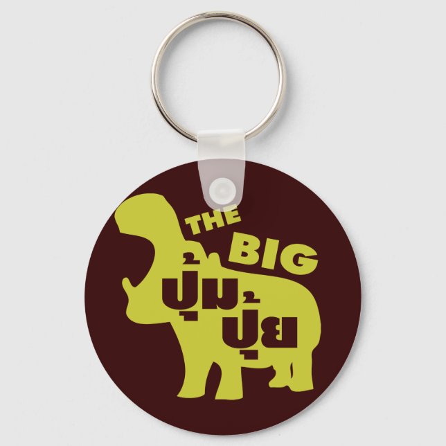 THE BIG PUM PUI ☆ Fat in Thai Language ☆ Key Ring (Front)