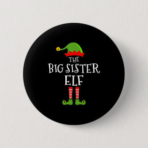 The Big Sister Elf Funny Christmas Matching Family 6 Cm Round Badge
