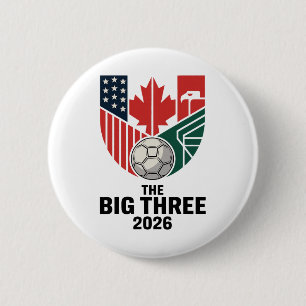 The Big Three 2026 North America Soccer 6 Cm Round Badge