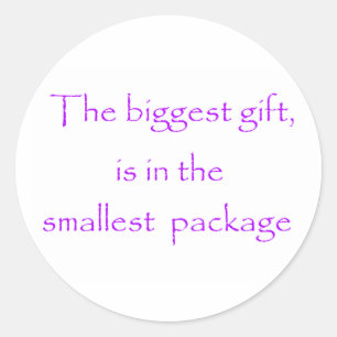 The biggest gift -stickers classic round sticker
