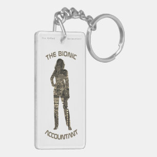 "The Bionic Accountant" Key Ring