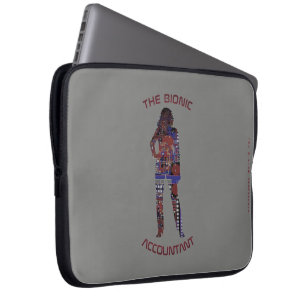 "The Bionic Accountant" Laptop Sleeve