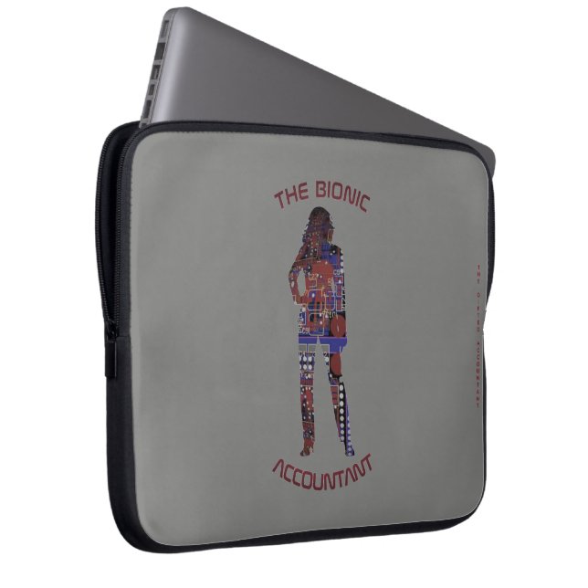 "The Bionic Accountant" Laptop Sleeve (Front Right)