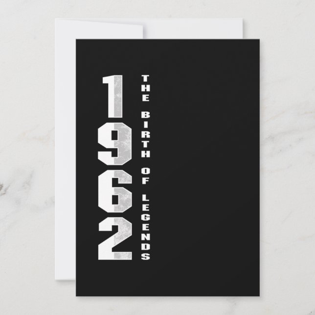 The Birth Of Legends 1962 58 th Birthday Gift Invitation (Front)