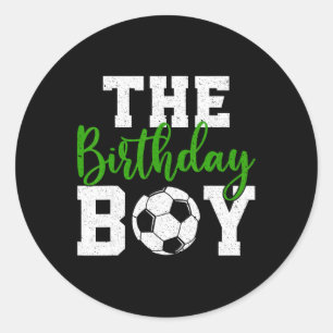 The Birthday Boy Matching Family Soccer Birthday Classic Round Sticker