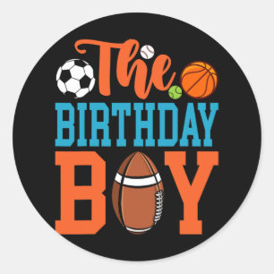 The Birthday Boy Sports Matching Family Classic Round Sticker