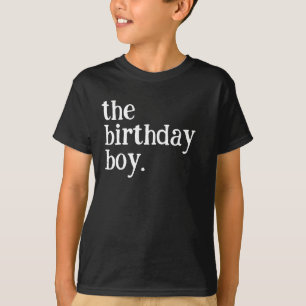 The Birthday Boy T-Shirt