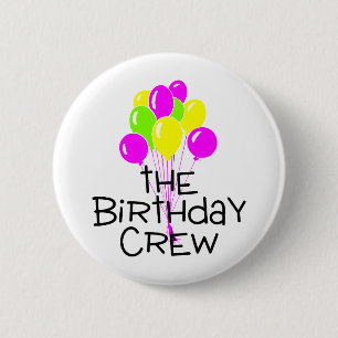 The Birthday Crew Balloons 6 Cm Round Badge