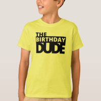 The Birthday Dude  Baby T-Shirt