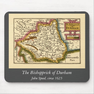 The Bishopprick of Durham County England Old Map Mouse Pad
