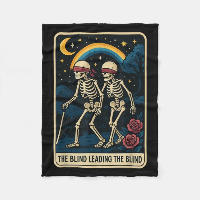 The Blind Leading The Blind Funny Tarot Card Skele Fleece Blanket (Front)