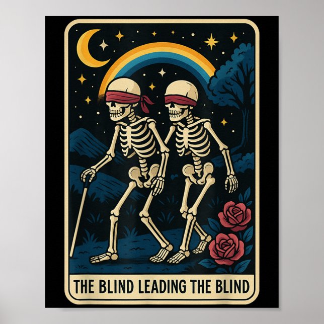 The Blind Leading The Blind Funny Tarot Card Skele Poster (Front)