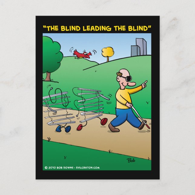 "The Blind Leading The Blind" Postcard (Front)