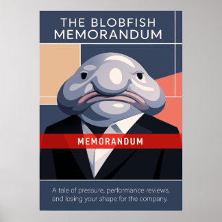 The Blobfish Memorandum Art Poster