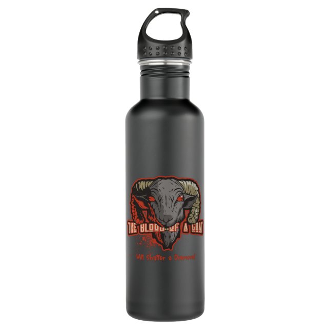 The Blood Of a Goat Will Shatter Devil Goat 710 Ml Water Bottle (Front)