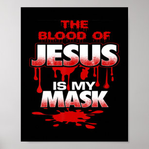 The Blood of Jesus Is My Mask T-ShirtBold Designbl Poster