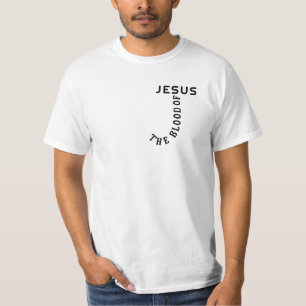The blood of Jesus T-Shirt