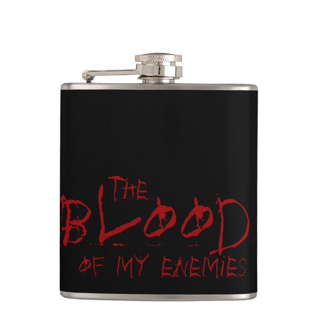 the blood of my enemies hip flask (Front)