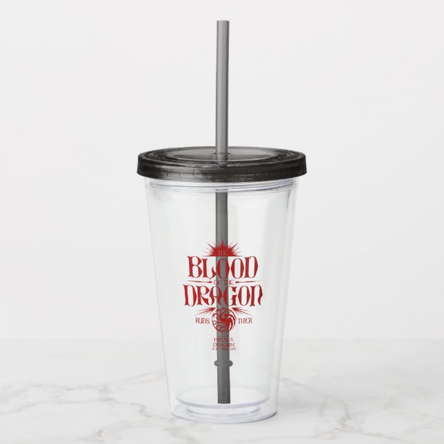 The Blood of the Dragon Runs Thick Acrylic Tumbler (Front)