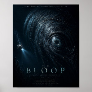 The Bloop Poster