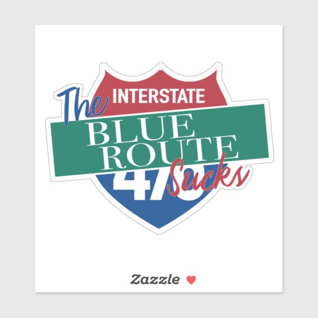 The Blue Route Sucks funny Delco driver 476 (Sheet)