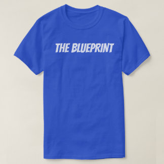 The Blueprint2 T-Shirt