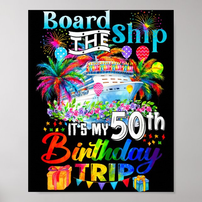 The Board Ship 50th Birthday Trip Poster (Front)