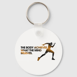 The BODY Achieves what the MIND Believes Gold Key Ring